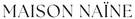 MAISON NAÏNE - Home